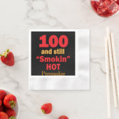 100 en nog steeds Smokin Hot | 100e verjaardag Servetten (Insitu)
