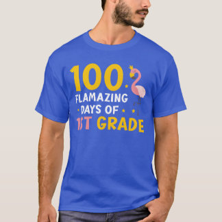 100 Flamazing Dagen Van 1e Jaars Student Flamingo  T-shirt
