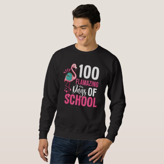 100 Flamazing Days Of School Flamingo 100th Day Fo Trui (Voorkant volledig)