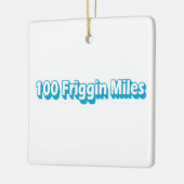 100 Friggin Miles Ultra Running Keramisch Ornament (Links)