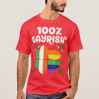 100 Gayrish Happy St Patrick's Day LGBT Pride T-shirt