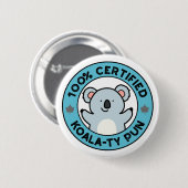 100% Gecertificeerde Koala-ty grap Fun Koala-spree Ronde Button 5,7 Cm (Voorkant /achterkant)