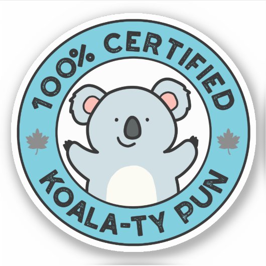 100% Gecertificeerde Koala-ty Grap Fun Koala-spreu Sticker (Voorkant)