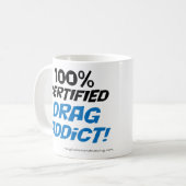 100% gecertificeerde sleepverslaafde mok. koffiemok (Voorkant links)