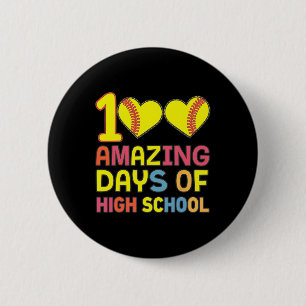 100 geweldige dagen van de middelbare school softl ronde button 5,7 cm