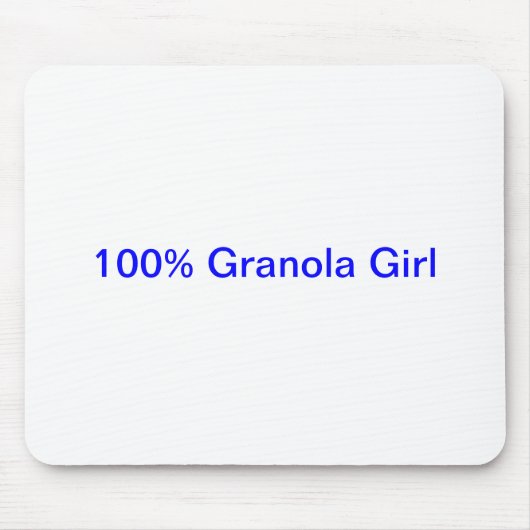 100% Granola Girl Muismat (Voorkant)