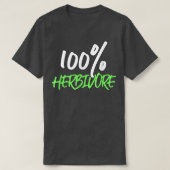 100 Herbivore Vegetaria Plant Based Diet T-shirt (Design voorkant)
