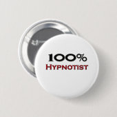 100 % Hypnotist Ronde Button 5,7 Cm (Voorkant /achterkant)