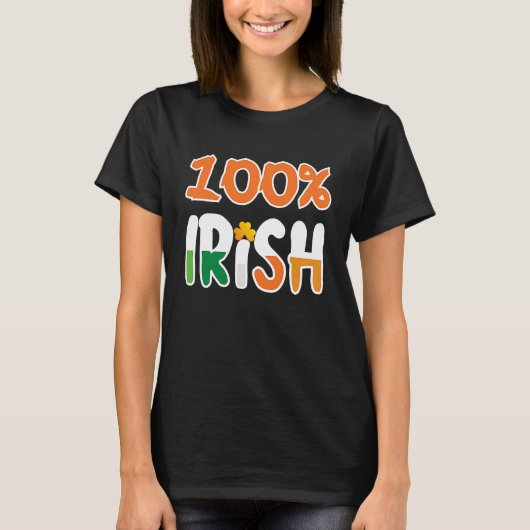 100 Ierse 100 % Ierse St. Patrick' Day T-shirt (Voorkant)