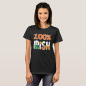 100 Ierse 100 % Ierse St. Patrick' Day T-shirt (Voorkant volledig)