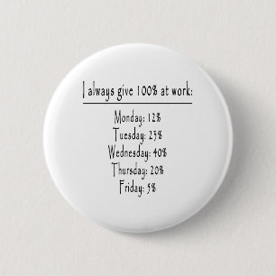 100% in kantoor ronde button 5,7 cm