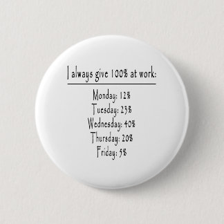 100% in kantoor ronde button 5,7 cm