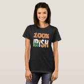 100 Irish 100 Percent Irish St Patrick' Day T-shirt (Voorkant volledig)