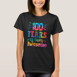 100 jaar Geweldige kleurstof 100 jaar oud 1 T-shirt