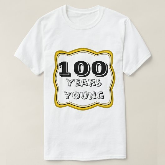 100 jaar jonge 100e verjaardag t-shirt (Design voorkant)