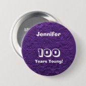 100 jaar jonge Paarse dolls Button Pin Birthday (Voorkant /achterkant)