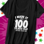 100 jaar oud sarcastisch meme grappige 100e verjaa t-shirt