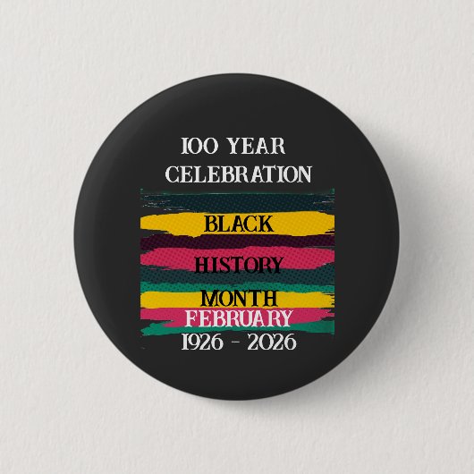 100 jaar viering zwarte geschiedenis maand 2026 ronde button 5,7 cm (Voorkant)