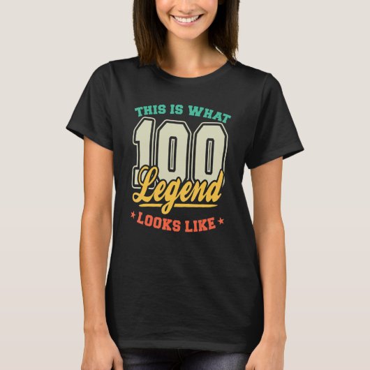 100-jarige legend ziet er 100 uit als bi t-shirt (Voorkant)