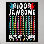 100 Jawsome Days of School Shark 100th Day of Scho Poster (Voorkant)