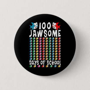 100 Jawsome Days of School Shark 100th Day of Scho Ronde Button 5,7 Cm