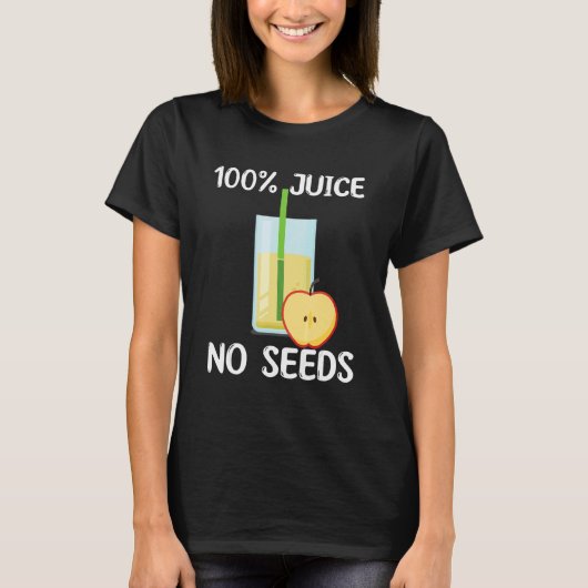 100 Juice No Seeds Costume Love Apple Juice T-shirt (Voorkant)