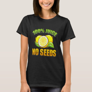 100 Juice No Seeds Vasectomie Survivor T-shirt