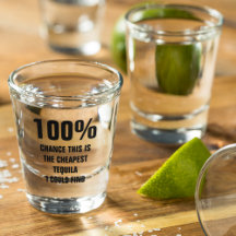 100% kans op de goedkoopste tequila die ik kon vin