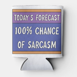 100% kans op sarcasme blikjeskoeler