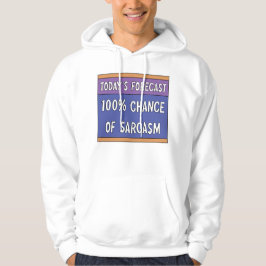 100% kans op sarcasme hoodie
