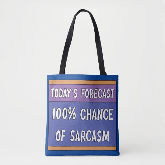 100% kans op sarcasme tote bag (Voorkant)