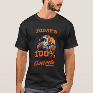 100 Kansen voor een Wegenbouwer in Beton T-shirt