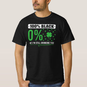 100% Klaar 0% Gemotiveerd Maar Ik Drink Toch Nog E T-shirt
