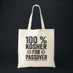 100% Kosher voor Passover Funny Passover Pesach Tote Bag<br><div class="desc">chanukah,  menorah,  hanukkah,  dreidel,  jewish,  Chrismukkah,  vakantie,  horah,  kerstmis,  sufganiyot</div>