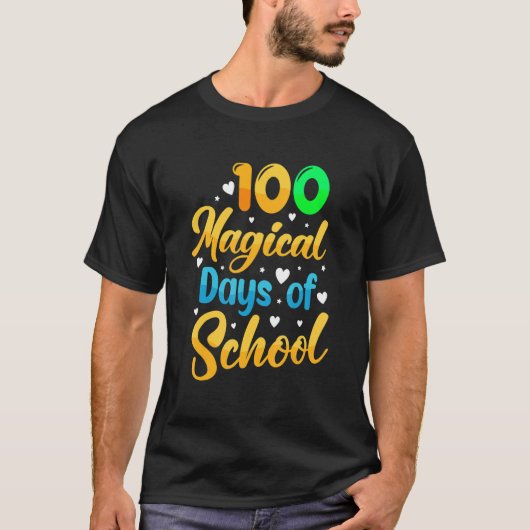 100 Magical Days Of School  Student Teacher 1 T-shirt (Voorkant)