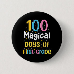 100 magische dagen van eerste klas 100e dag van de ronde button 5,7 cm