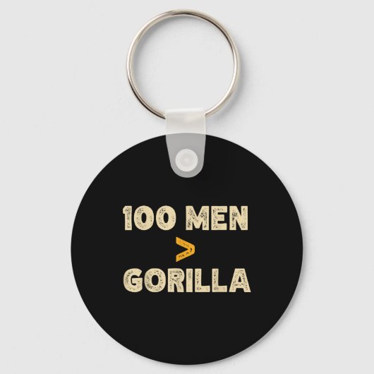 100 Man vs 1 gorilla grappig 100 Man is groter dan Sleutelhanger (Voorkant)