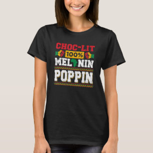 100 Melanin Poppin Black Women T-shirt