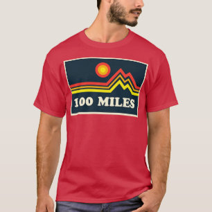 100 Mile Trail en ultra lopende bergen 1 T-shirt