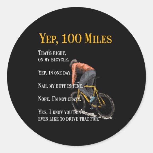 100 miles Bike Biking Cycling Biclist Bicycle Gift Ronde Sticker (Voorkant)