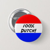 100 % Nederlands Ronde Button 5,7 Cm (Voorkant /achterkant)