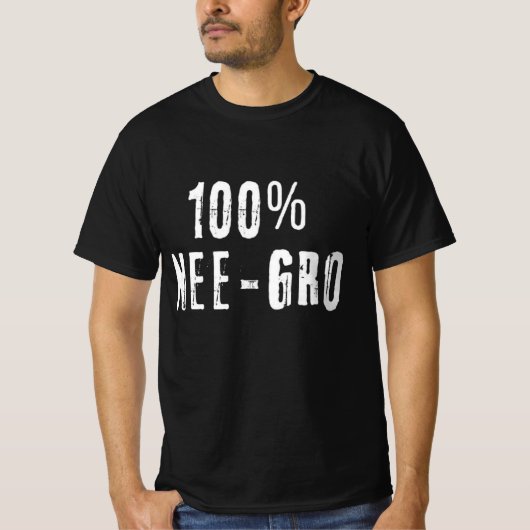 100% Nee-Gro Wt 2 T-shirt (Voorkant)