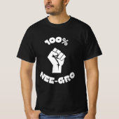 100% Nee-Gro Wt 3 T-shirt (Voorkant)