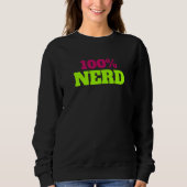 100 Nerd Apparel voor broer Zuster Mam en pa Trui (Voorkant)