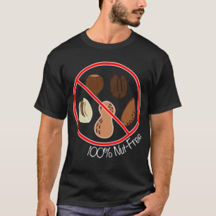 100% Nut Free (boomnoten en pinda's) T-shirt