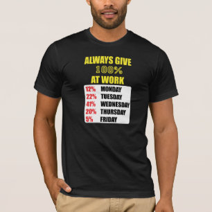 100% OP HET WERK T-SHIRT