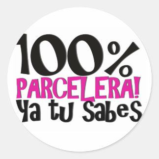100 % Parcelera ya tu sabes! Ronde Sticker