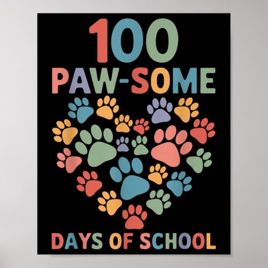 100 Paw-some Days of School Dog 100th Day School Poster (Voorkant)