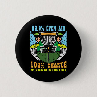 100 Percent Chance Disc Hits Tree Frisbee Golf Men Ronde Button 5,7 Cm