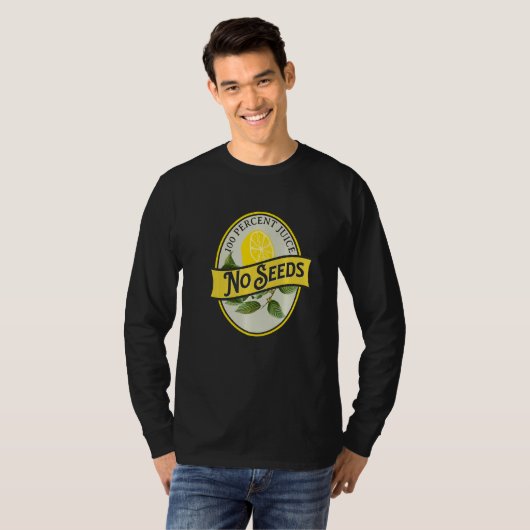 100 Percent Juice No Seeds Lemon Vasectomy Joke Hu T-shirt (Voorkant volledig)